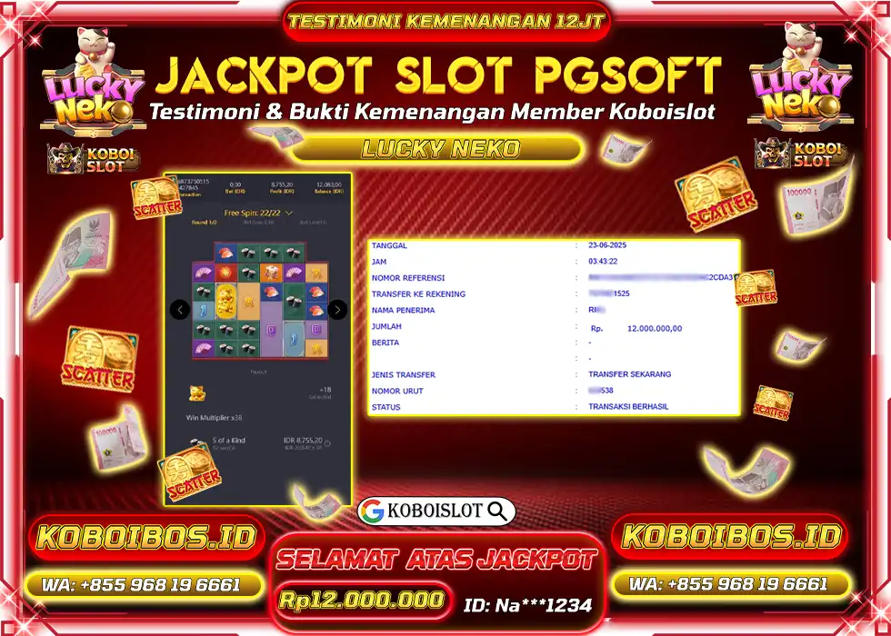BUKTI KEMENANGAN SLOT GACOR LUCKY NEKO Rp12.000.000,- LUNAS