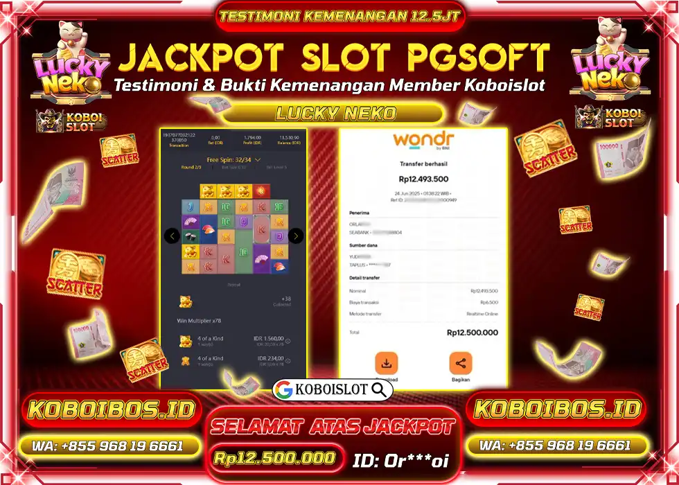 BUKTI KEMENANGAN SLOT GACOR LUCKY NEKO Rp12.500.000,- LUNAS