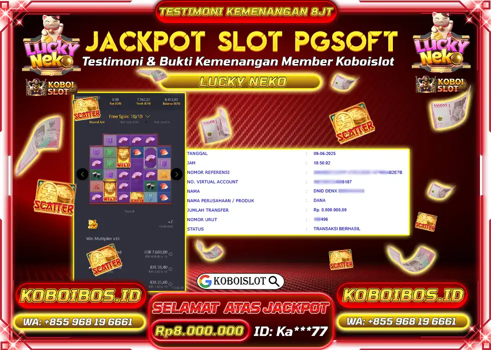 BUKTI KEMENANGAN SLOT GACOR LUCKY NEKO Rp8.000.000,- LUNAS