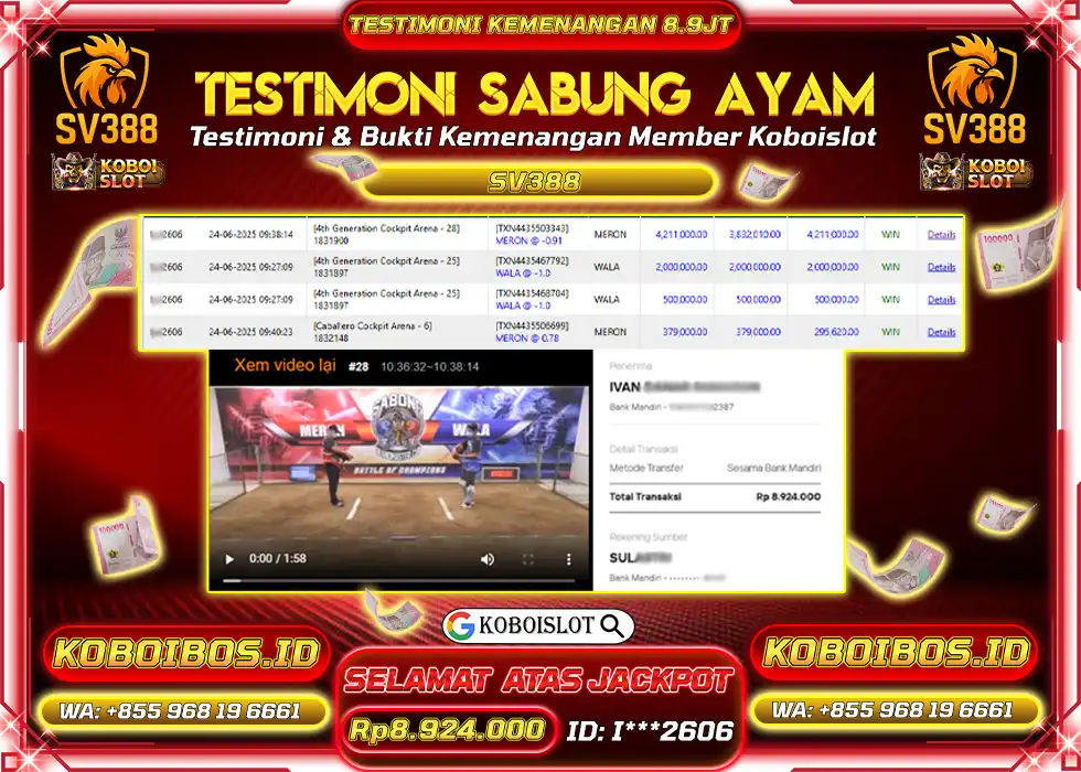 BUKTI KEMENANGAN SABUNG AYAM SV388 Rp8.924.000,- LUNAS